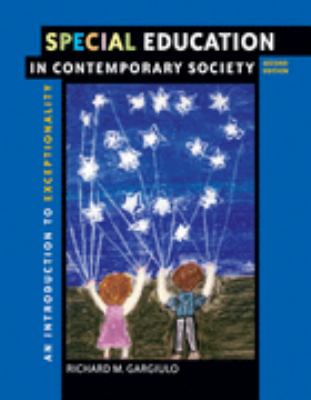 Special Education In Contemporary Society With Infotrac: An Introduction to Exceptionality  2006 9780495257509 Front Cover