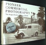 Pioneer Commercial Photography : The Burgert Brothers, Tampa, Florida  1992 9780813011509 Front Cover