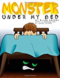Monster under My Bed  N/A 9781482740509 Front Cover