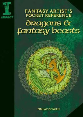 Fantasy Artist's Pocket Reference Dragons and Fantasy Beasts   2008 9781600610509 Front Cover