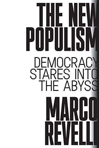 New Populism Democracy Stares into the Abyss  2019 9781788734509 Front Cover