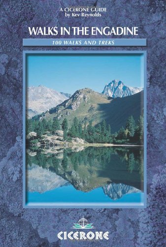 Walks in the Engadine - Switzerland 100 Walks and Treks 2nd 2005 (Revised) 9781852844509 Front Cover