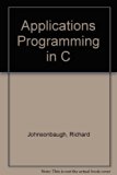 Applications Programming in ANSI C  1989 9780023609510 Front Cover