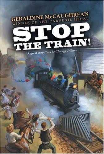 Stop the Train!  Reprint  9780060507510 Front Cover