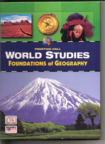 World Studies: Foundations of Geography   2005 (Student Manual, Study Guide, etc.) 9780131816510 Front Cover