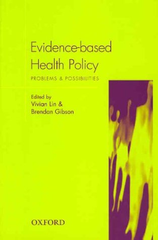 Evidence-Based Health Policy Problems and Possibilities  2003 9780195515510 Front Cover
