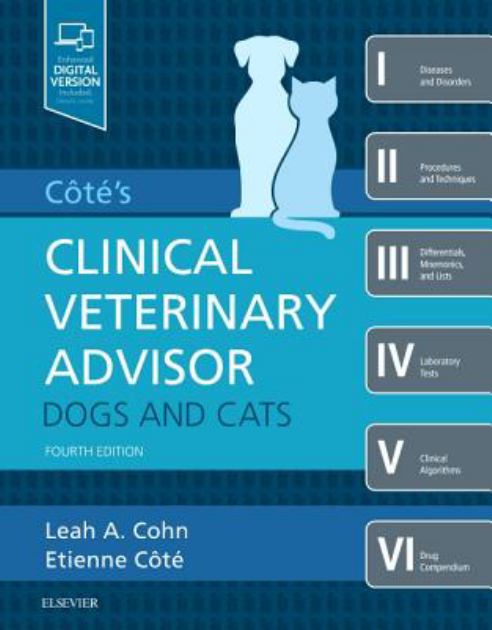 Cote's Clinical Veterinary Advisor: Dogs and Cats  2019 9780323554510 Front Cover
