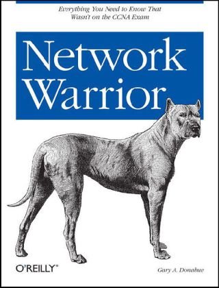 Network Warrior   2007 9780596101510 Front Cover