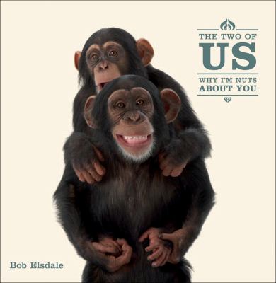 Two of Us Why I'm Nuts about You  2009 9780740779510 Front Cover