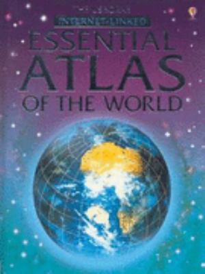 Usborne Internet-Linked Essential Atlas of the World (Usborne Atlases) N/A 9780746058510 Front Cover