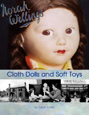 Norah Welling Cloth Dolls and Soft Toys  2003 9780875886510 Front Cover