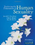 Exploring the Dimensions of Human Sexuality  5th 2014 9781449648510 Front Cover