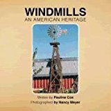 Windmills : An american Heritage N/A 9781450004510 Front Cover