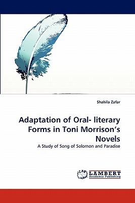 Adaptation of Oral- Literary Forms in Toni Morrison's Novels N/A 9783843356510 Front Cover