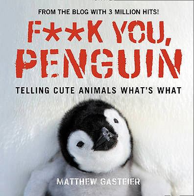 F**k You, Penguin   2009 9780007325511 Front Cover
