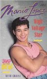Saved by the Bell Mario Lopez High-Voltage Star N/A 9780020418511 Front Cover