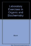 Laboratory Exercises in Organic and Biological Chemistry 3rd 9780023066511 Front Cover