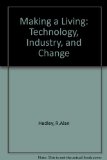 Making a Living : Technology and Change N/A 9780060427511 Front Cover