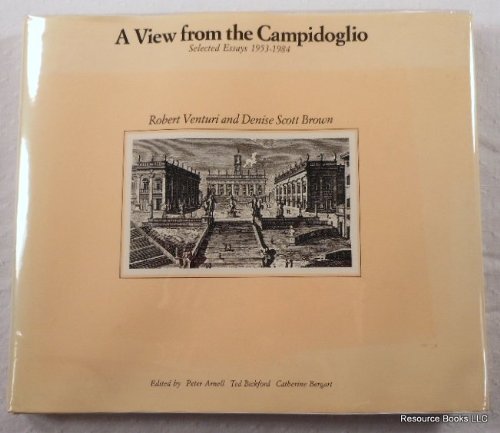 View from the Campidoglio Selected Essays, 1953-1984  1984 9780064388511 Front Cover