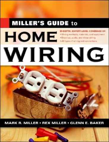 Miller's Guide to Home Wiring   2005 9780071445511 Front Cover