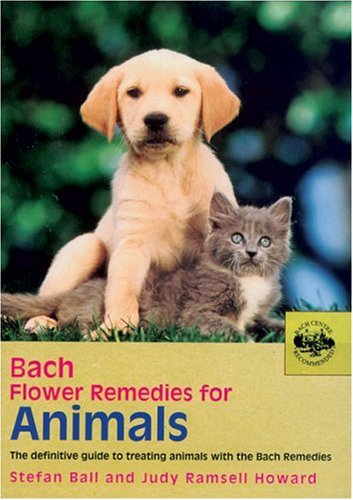 Bach Flower Remedies for Animals   2005 9780091906511 Front Cover