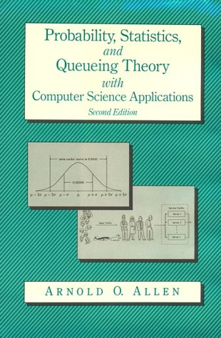 Probability, Statistics, and Queueing Theory  2nd 1990 9780120510511 Front Cover