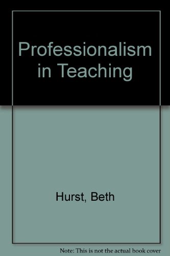 Professionalism in Teaching  1st 2000 9780130225511 Front Cover
