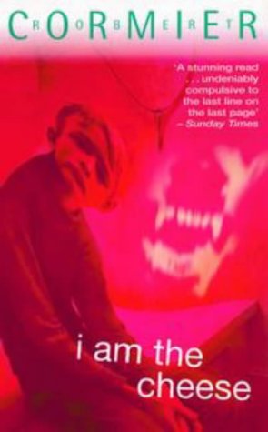 I Am the Cheese (Puffin Teenage Fiction) N/A 9780141300511 Front Cover