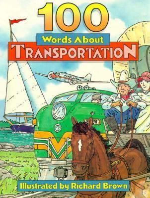 100 Words about Transportation   1987 9780152005511 Front Cover