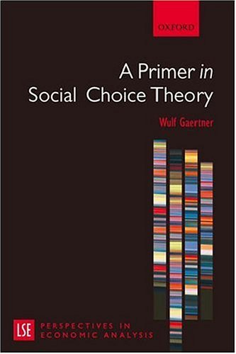 Primer in Social Choice Theory   2006 9780199297511 Front Cover