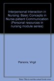 Interpersonal Interaction in Nursing  1979 9780201055511 Front Cover