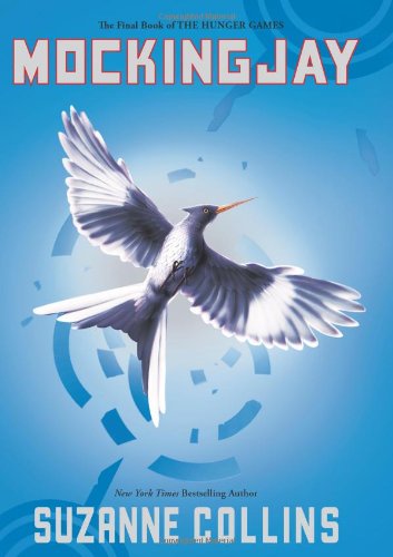 Mockingjay (Hunger Games, Book Three)   2010 9780439023511 Front Cover