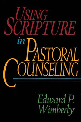 Using Scripture in Pastoral Counseling   1995 9780687002511 Front Cover