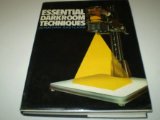 Essential Darkroom Techniques   1987 9780713716511 Front Cover