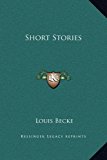 Short Stories  N/A 9781169190511 Front Cover
