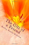 Gift of a Friend  N/A 9781492207511 Front Cover