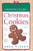 Christmas Cookies   2012 9781558327511 Front Cover