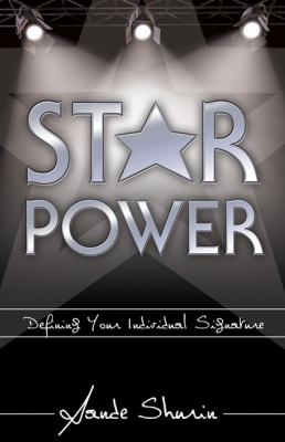 Star Power Defining Your Individual Signature N/A 9781600376511 Front Cover