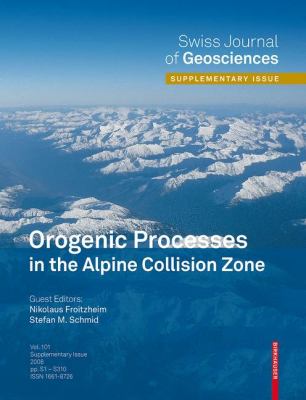 Orogenic Processes in the Alpine Collision Zone   2009 9783764399511 Front Cover