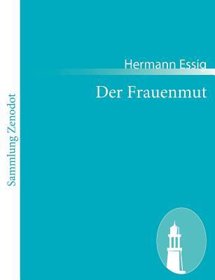 Frauenmut   2010 9783843052511 Front Cover
