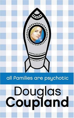 All Families Are Psychotic N/A 9780007117512 Front Cover