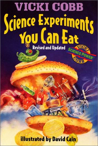 Science Experiments You Can Eat  Revised  9780060235512 Front Cover