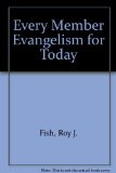 Every Member Evangelism for Today  1976 (Revised) 9780060615512 Front Cover