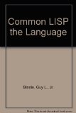 Common LISP : The Language N/A 9780131528512 Front Cover
