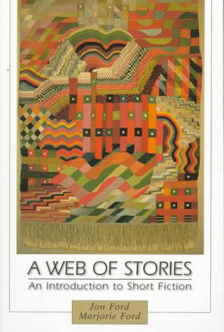 Web of Stories An Introduction to Short Fiction  1998 9780134556512 Front Cover