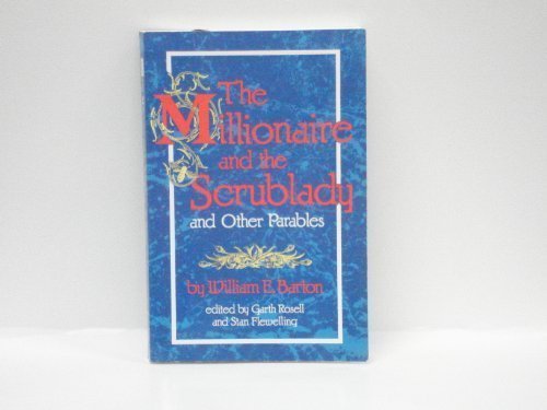 Millionaire and the Scrublady and Other Parables N/A 9780310396512 Front Cover