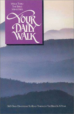 Your Daily Walk 365 Daily Devotions to Read Through the Bible in a Year  1991 9780310536512 Front Cover
