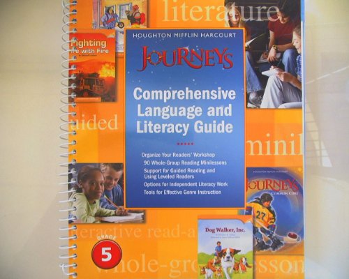 Houghton Mifflin Harcourt Journeys: Common Core Literacy and Language Guide Grade 5 [Spiral-bound] 1st 9780547866512 Front Cover