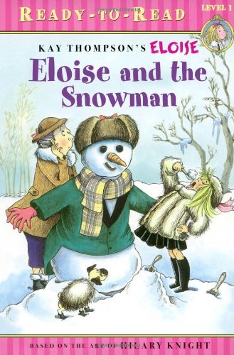 Eloise and the Snowman   2006 9780689874512 Front Cover