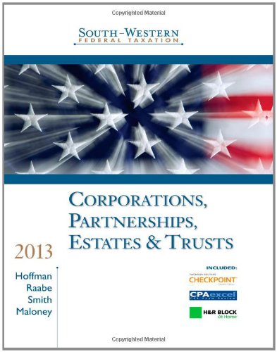 South-Western Federal Taxation 2013 Corporations, Partnerships, Estates and Trusts 36th 2013 9781133495512 Front Cover